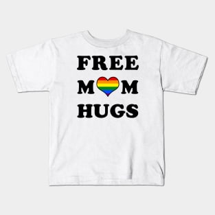 Free Mom Hugs Kids T-Shirt